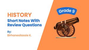 History Grade 9: Short Notes